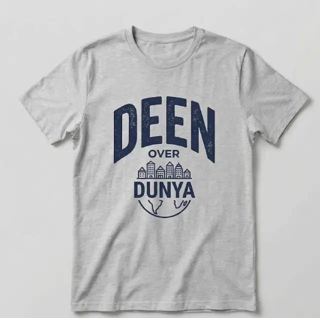 Deen Over Dunya