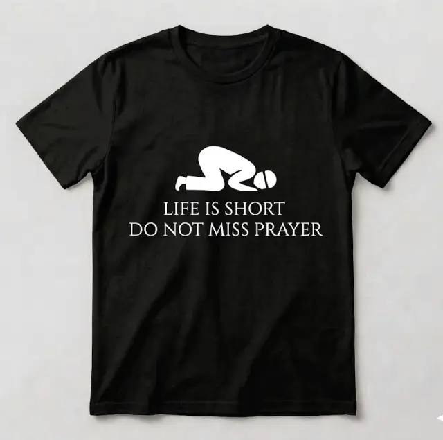 Life Is Short Do Not Miss Prayer - Image 8