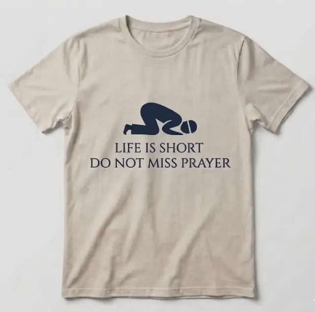 Life Is Short Do Not Miss Prayer - Image 3
